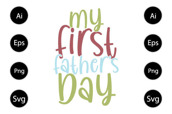 Reviewing the My First Father’s Day Shirt Design